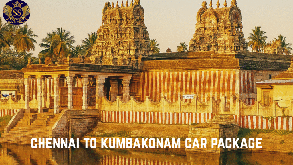 chennai to kumbakonam car package